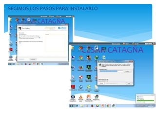  SEGIMOS LOS PASOS PARA INSTALARLO
 