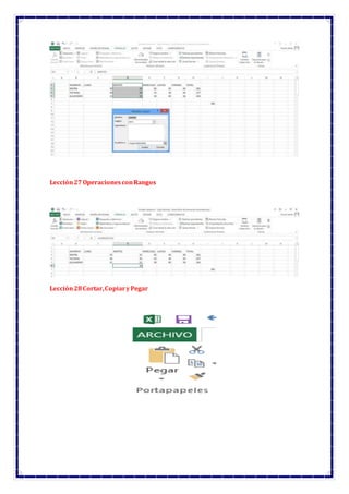 Lección27OperacionesconRangos
Lección28Cortar,CopiaryPegar
 