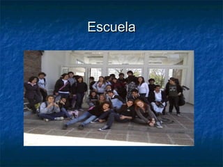 EscuelaEscuela
 