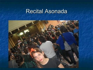 Recital AsonadaRecital Asonada
 