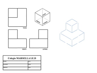 TECHO




                         FRENTE            LATERAL




              Colegio MARSELLA I.E.D
Nombre
                    YEISSON YANCE Curso


Descripción     CRISTIAN HERNANDEZEscala


Asignatura                        Fecha
 