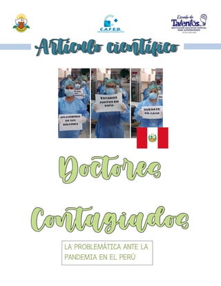 Artículo científico
LA PROBLEMÁTICA ANTE LA
PANDEMIA EN EL PERÚ
 