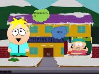 Discúlpame??


Sí!!

 