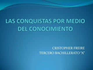 CRISTOPHER FREIRE
TERCERO BACHILLERATO “A”
 