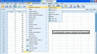 A continuación vamos a calcular las frecuencias
 