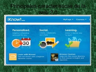 Principales características de la web 2.0 