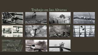 Trabajo en las Alturas
 