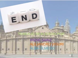 IRENE SAINZ
ALEJANDRO VIGURI
ALBA OLMEDO