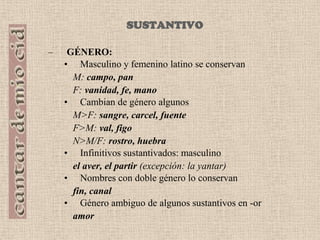 el presente histórico para exhibir sus acciones: Alli piensan de aguiiar, / alli suletan las riendas(v.10)Burgeses e burgesas / por las finiestras son puestos(v. 17)‏Esconden-se de Myo Cid / ca nol osan decir nada(v. 30)‏