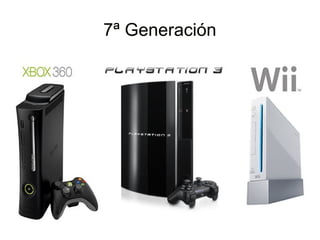 7ª Generación7ª Generación
 