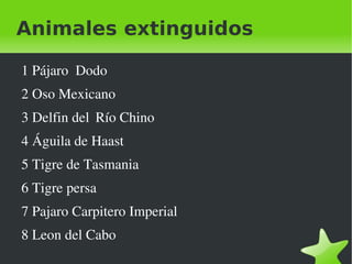 Animales extinguidos ,[object Object]