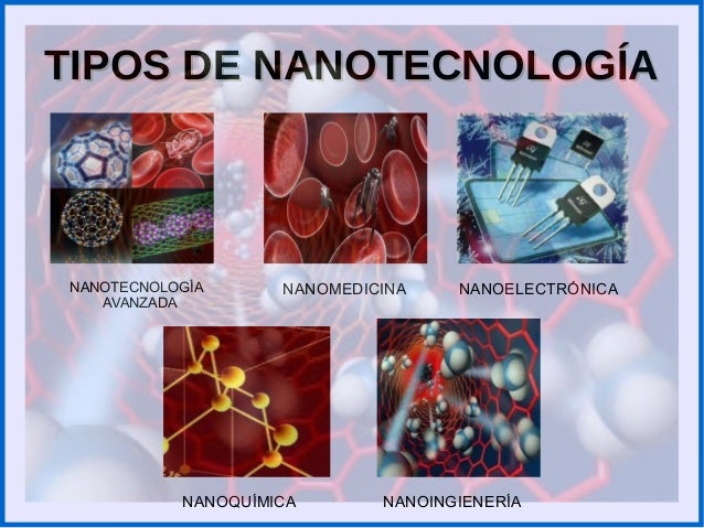 LA NANOTECNOLOGÍA Y SUS APLICACIONES