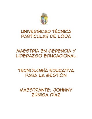 22440905270500<br />Universidad Técnica Particular de Loja<br />Maestría en Gerencia y Liderazgo Educacional<br />Tecnología educativa para la Gestión<br />Maestrante: Johnny Zúñiga Díaz<br />Centro Universitario: Guayaquil<br />Tutor: Franklin Miranda Realpe<br />6.- ¿Cómo y cual considera sería el aporte en el campo educativo, el trabajo colaborativo a través de la red. ?<br />En la actualidad los seres humanos hemos hecho de la tecnología un elemento necesario  en nuestro diario vivir, de tal manera que el desarrollo de las ciencias depende en gran medida de la tecnología, sus cambios y avances acelerados.<br />En el campo de la educación ha sido tan importante el aporte de la tecnología que podemos definir dos grupos de generaciones educativas: Los menores de 30 años han desarrollado mayor destreza en el manejo de los nuevos inventos tecnológicos   y se adaptan con mayor facilidad que las personas mayores a su generación.<br />El aporte tecnológico y colaborativo a través de la red se acelera a partir de la década de los noventa entre algunos de ellos están los siguientes:<br />Aportes colaborativos de la red:<br />Correo Electrónico <br />El Chat<br />Servicios      ftp<br />Video conferencia<br />La web<br />Telefonía móvil<br />El aporte tecnológico ha roto límites y barreras podemos citar como por ejemplo la de gershenfeld, “Papel Inteligente”, “Papel Radio”, y seguro vendrán nuevos inventos que puedan ir más allá de nuestra imaginación. <br />Pero también se da un aporte en nuevos términos que surgen en nuestros idiomas como la “tecnófila”, seres humanos, locos y apasionados por la tecnología.   <br />Pero si queremos el aporte de la red y la tecnología se conviertan en una verdadera revolución, los docentes debemos estar en constante   actualización, entrar a la corriente tecnológica,  estar a la vanguardia de nuestros alumnos y no esperar  que ellos nos tomen la delantera en el campo tecnológico. <br />Debemos llevar la tecnología a las aulas de tal manera que en nuestra planificación didáctica no puedan faltar los recursos didácticos tecnológicos, tanto en las áreas técnicas y científicas. Tenemos un rico material navegando en las redes y páginas del internet y debemos orientar a los alumnos a darle uso y hacer de la tecnología un verdadero instrumento de aprendizaje. <br />En la educación a distancia el aporte de la RED se ha convertido en un recurso básico e indispensable, y es la herramienta más eficaz que facilita la comunicación entre maestro - estudiante  y estudiante – maestro. <br />Como conclusión podemos decir que el aporte de la tecnología a través de la red es un aspecto fundamental para el desarrollo del interaprendizaje en el proceso educativo.     <br />