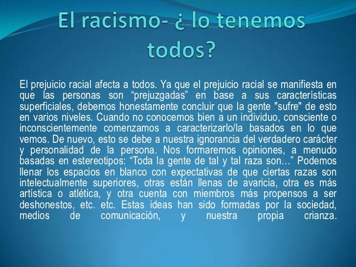 ¿QUE ES EL RACISMO?