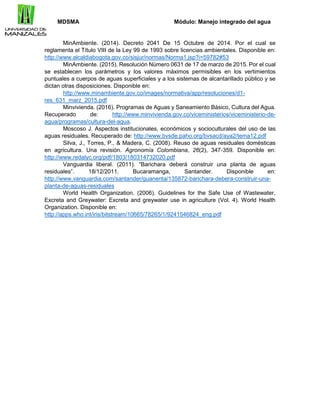 MDSMA Módulo: Manejo integrado del agua
MinAmbiente. (2014). Decreto 2041 De 15 Octubre de 2014. Por el cual se
reglamenta...