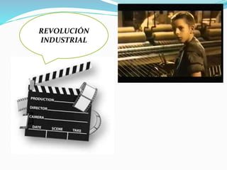 REVOLUCIÓN
INDUSTRIAL
 