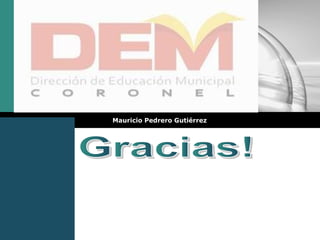 LOGO
Click to edit company slogan .
Mauricio Pedrero Gutiérrez
 