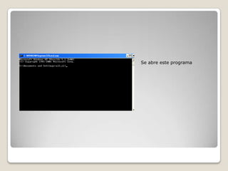 Se abre este programa
 