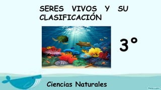 Los seres vivos | PPTX