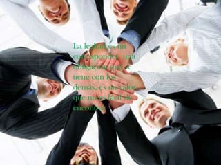 La lealtad es un corresponder, una obligación que se tiene con los demás, es un valor que no es fácil de encontrar 