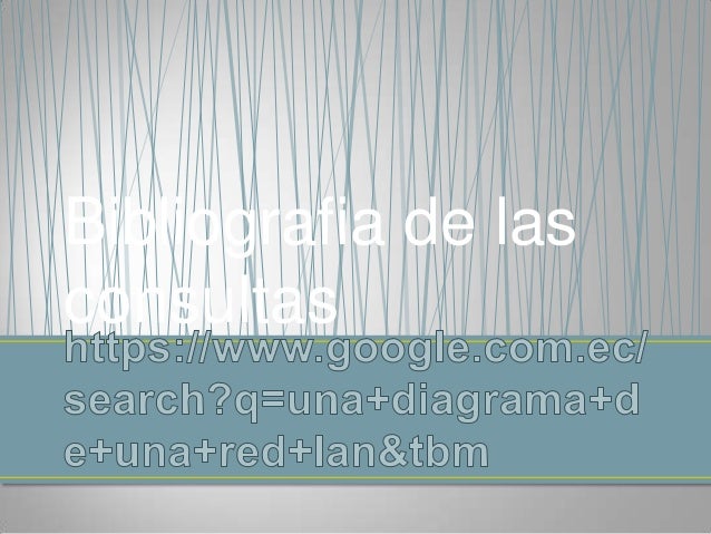 Bibliografia de las
consultas
 