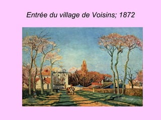 Entrée du village de Voisins; 1872 