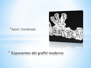 *Autor: Cornbread.




*
 