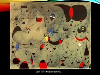 Joan Miró. Nocturno (1940).
 
