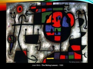 Joan Miró - The Skiing Lesson - 1966
 