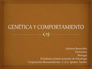 Adriana Benavides
Diciembre
Biología
Estudiante primer semestre de Psicología
Corporación Iberoamericana C.A.U. Ipiales- Nariño
 