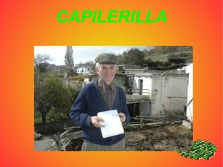 CAPILERILLA 