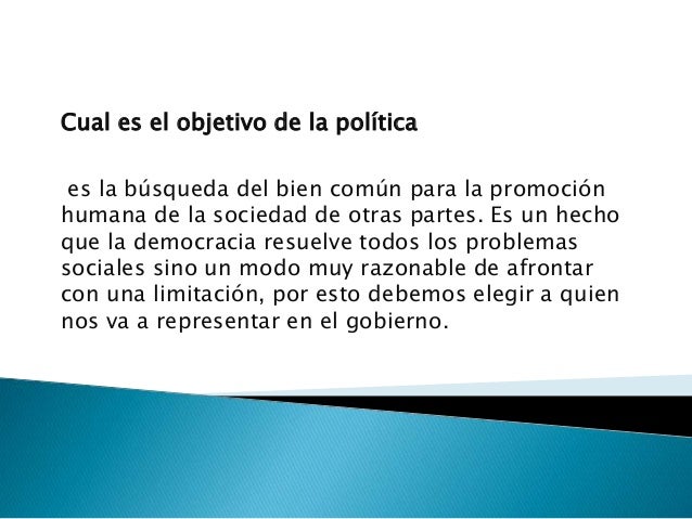 Cual Es El Objetivo De La Politica