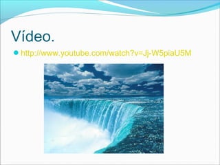 Vídeo.
http://www.youtube.com/watch?v=Jj-W5piaU5M
 