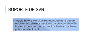 SOPORTE DE SVN
 