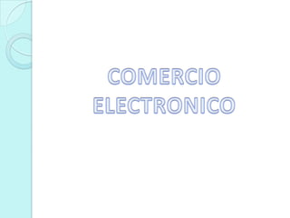 COMERCIO ELECTRONICO