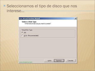 Seleccionamos el tipo de disco que nos interese... 