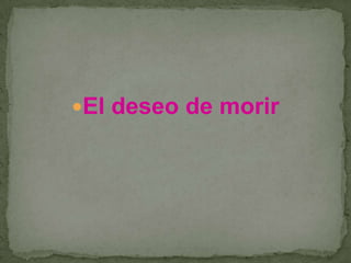 El deseo de morir
 