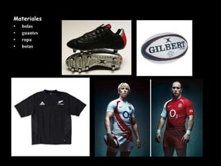 Materiales bolas guantes ropa botas 