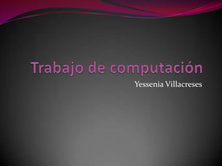 Yessenia Villacreses
 