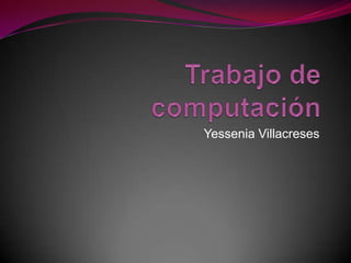 Yessenia Villacreses
 