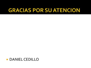    DANIEL CEDILLO
 