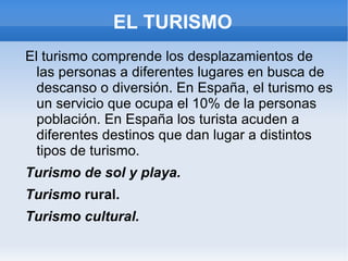EL TURISMO ,[object Object]