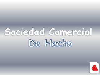 Sociedad Comercial De Hecho