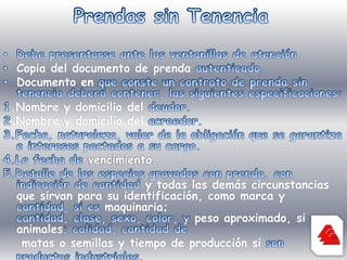 REQUISITOS PARA LA CANCELACIÓNPresentar el original y copia del documento contentivo de la cancelación de la prenda, con firma autenticada del acreedorRECUERDELa prenda sobre vehículos automotores, se registra solamente en la Dirección de Tránsito respectiva. (Art. 1210 del Código de Comercio).