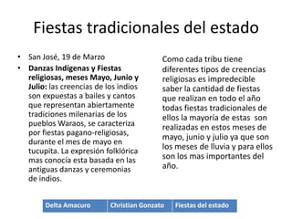 TurismoLos Castillos de Guayana: son dos fortines construidos durante la colonia con el fin de defender las orillas del Orinoco contra el saqueo de los piratas.Parque Nacional Mariusa - Delta Orinoco: cuenta con manglares, selvas, sabanas y pantanos deltaicos.Caño Araguaimujo: se encuentra a los alrededores de curiapo.Islas Guasina y Sucupana: son dos islas que en algunos tiempos fueron usadas como cárceles.Catedral La Divina Pastora ubicada en la avenida Arismendi, entre las calles Mariño y CenturiónLa Plaza Bolívar situada a una cuadra del río, tiene en el centro una estatua de Simón Bolívar espada en mano.