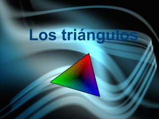 Los triángulos 