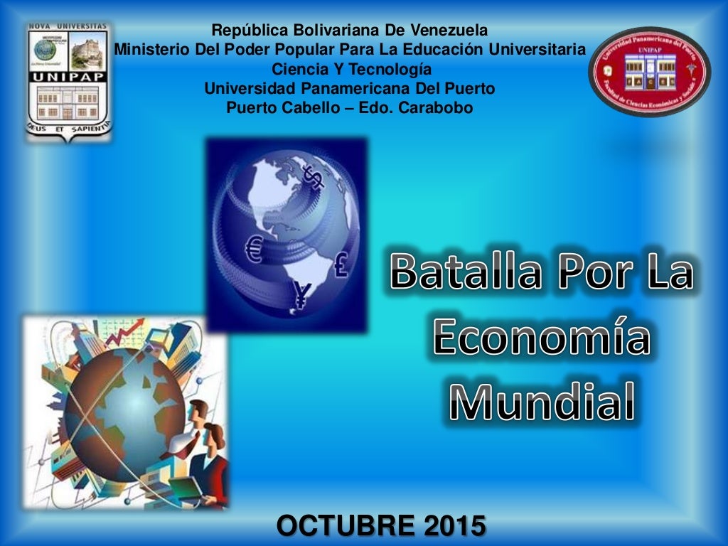 Batalla por la economía mundial...