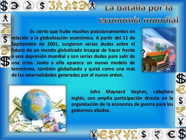 Batalla por la economía mundial...