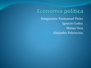 Integrantes: Emmanuel Fleita
Ignacio Godoy
Matías Vera
Alejandro Palavecino
 