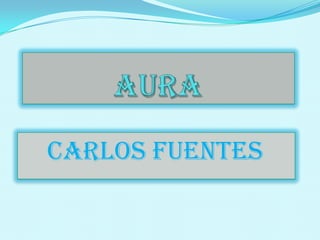 Aura Carlos fuentes  